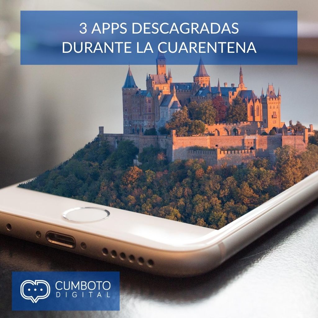 Las 3 Apps más descargadas en cuarentena_blog de cumboto digital