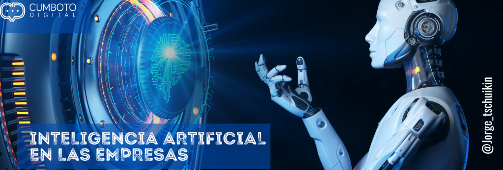 cumboto-digital-blog -Inteligencia-artificial-en-las-empresas