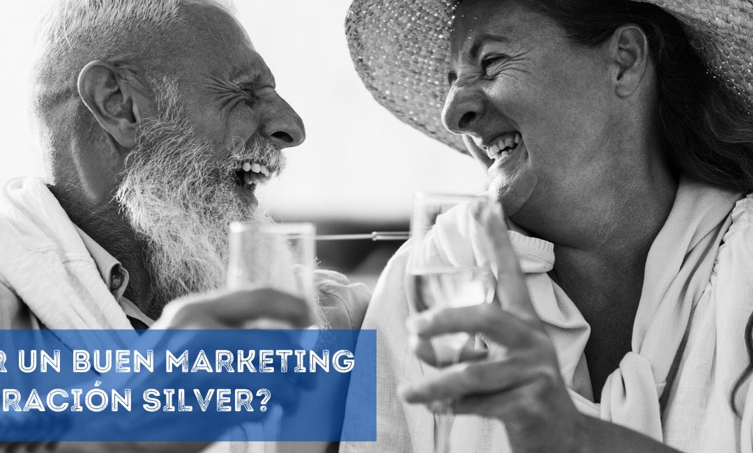 ¿Cómo hacer un buen marketing para la generación silver?